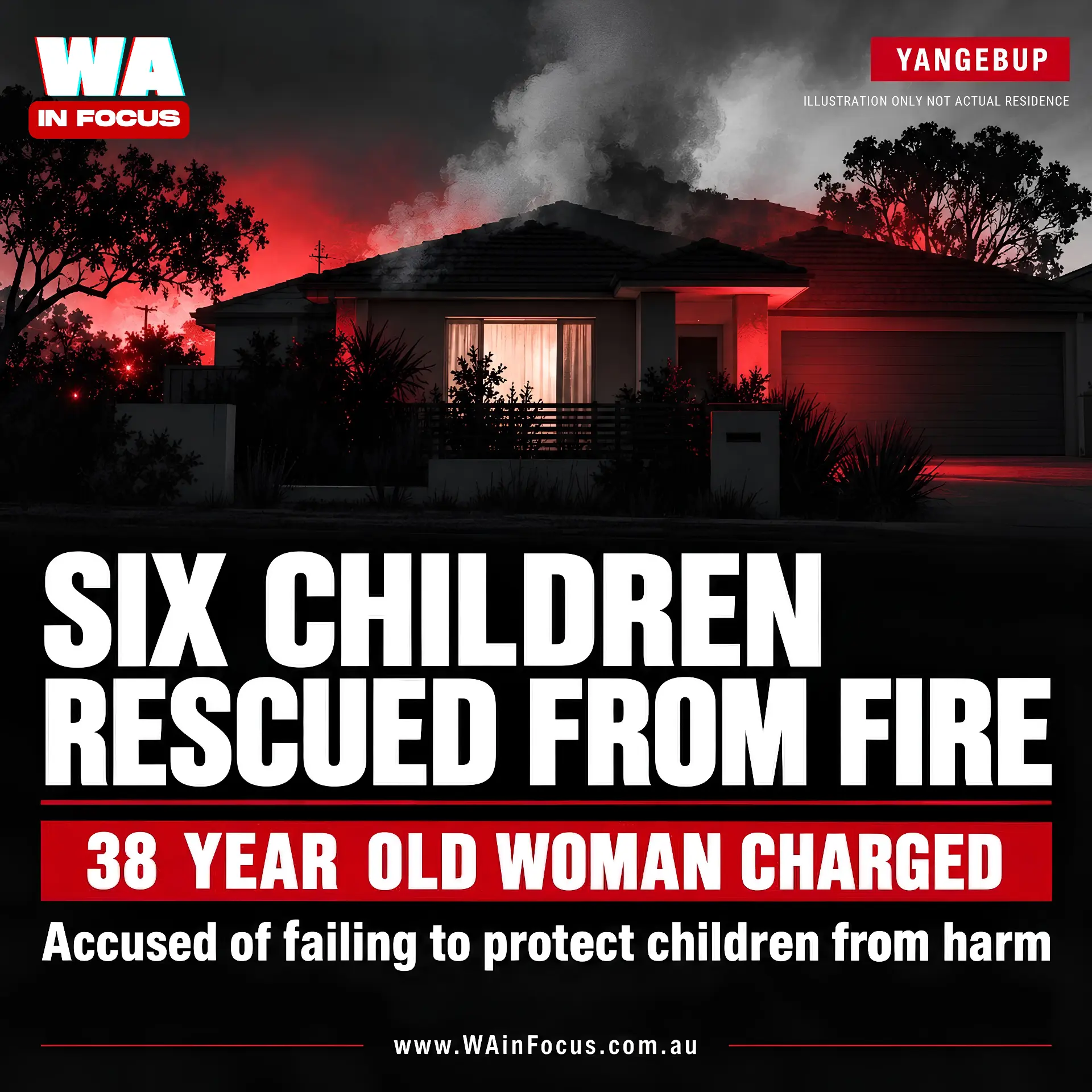 6 CHILDREN RESCUED FROM FIRE, WOMAN CHARGED